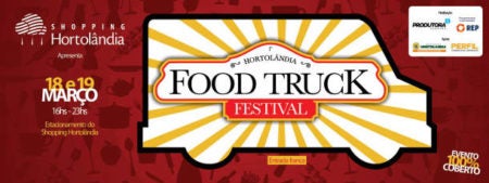 1º HORTOLÂNDIA FOOD TRUCK FESTIVAL