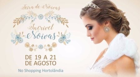 Feira Incrível Noivas reúne 40 expositores no Shopping Hortolândia