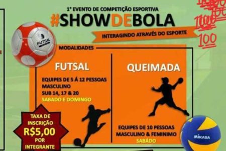 1º Evento de Competição Esportiva “SHOW DE BOLA”