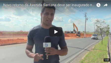 Novo retorno da Avenida Santana deve ser inaugurado no próximo mês
