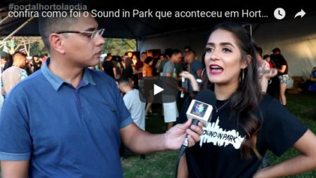 Confira como foi o Sound in Park que aconteceu em Hortolândia