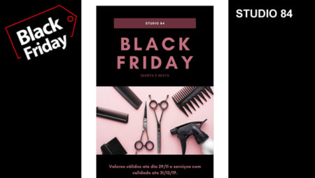 Black Friday: Salão Studio 84