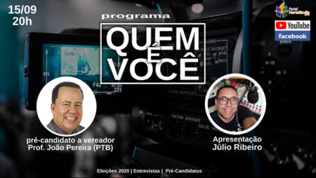 Programa Quem é você recebe o pré-candidato Prof. João Pereira(PTB)