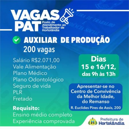 PAT de Hortolândia informa que entrevistas para 200 vagas de operador de produção são nesta terça e quarta-feira (15 e 16/12)