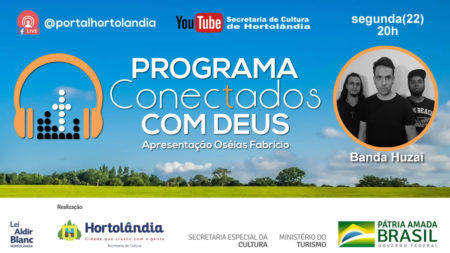 Programa Conectados com Deus recebe a Banda Huzai