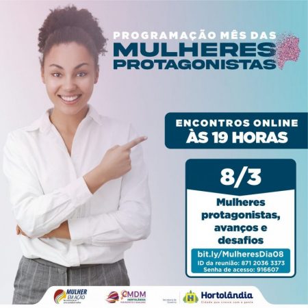 “Mulheres protagonistas: avanços e desafios” é o tema da palestra desta segunda-feira (08/03), na programação do Mês da Mulher