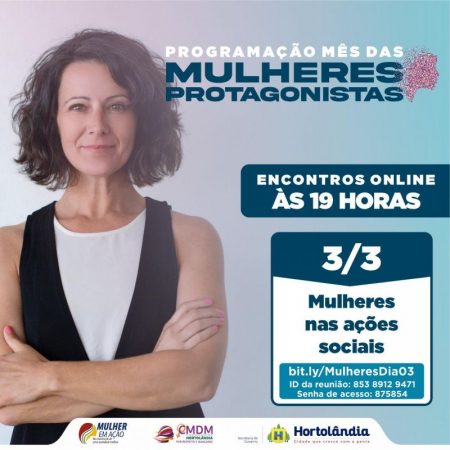 Programação especial começa nesta quarta-feira (03/03) com “Mulheres nas ações sociais”