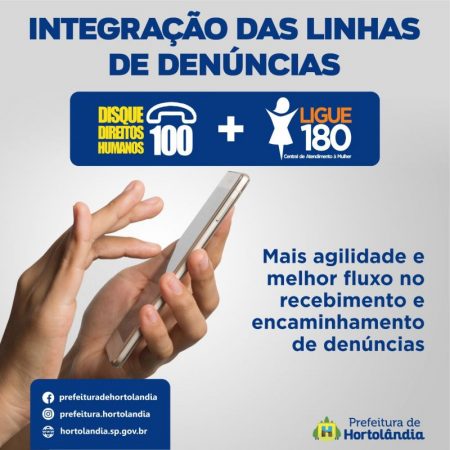 Hortolândia terá acesso direto a denúncias de violação de direitos humanos feitas pelo Disque 100 e Ligue 180