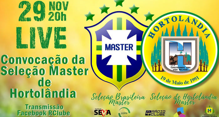Convocação para jogo entre Hortolândia x Seleção Brasileira de Master, no dia 12 de dezembro terá LIVE