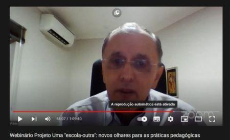 Profissionais da Educação participam de Webinário sobre projeto “Escola-Outra”