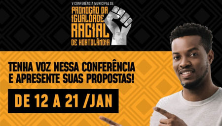 Vem aí V Conferência Municipal da Igualdade Racial de Hortolândia