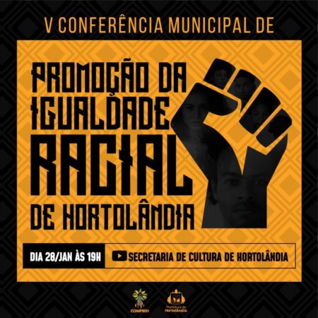 Abertura da Conferência da Igualdade Racial de Hortolândia será transmitida pelo YouTube