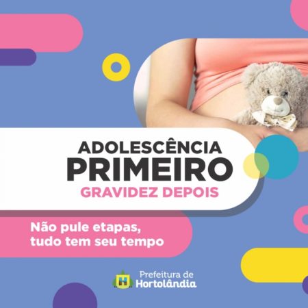 Prefeitura de Hortolândia orienta sobre riscos e consequências da gravidez na adolescência