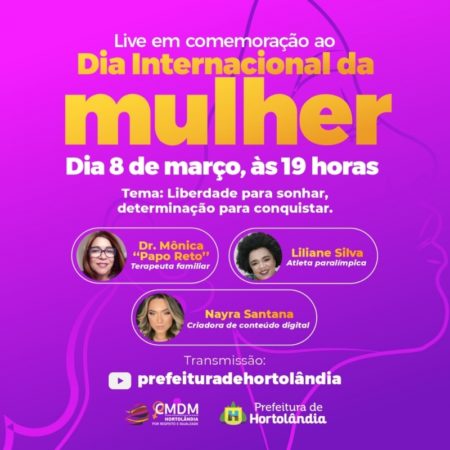 No Dia Internacional da Mulher (08/03), Hortolândia promove debate sobre “Liberdade para Sonhar, Determinação para Conquistar”