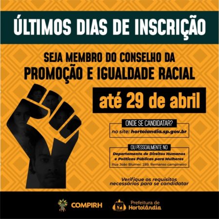 Inscrições para as eleições do Conselho de Promoção da Igualdade Racial de Hortolândia terminam nesta sexta-feira (29/04)