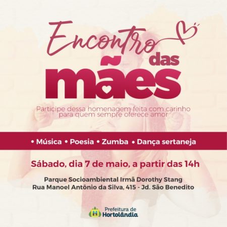 Fundo Social realiza “Encontro de Mães”, neste sábado (07/05), com atividades para toda a família no Parque Dorothy