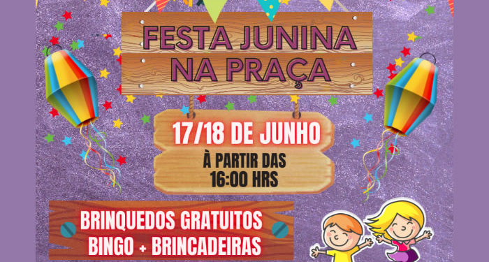 Festa Junina na Praça do Pastel 17 e 18 junho