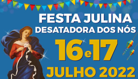 12ª Festa Julina Nossa Senhora Desatadora dos Nós – Campinas