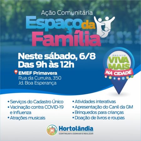 Prefeitura promove Ação Comunitária Espaço da Família neste sábado (06/08)