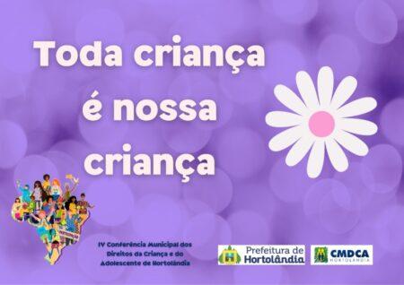 4ª Conferência Municipal dos Direitos da Criança e do Adolescente de Hortolândia é nesta quarta-feira (07/12)