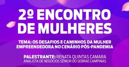 Inscrições gratuitas para o 2º Encontro de Empreendedoras de Hortolândia