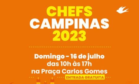 Chefs Campinas 2023 acontece dia 16/07, tem entrada gratuita e menus com valores de até R$ 45,00