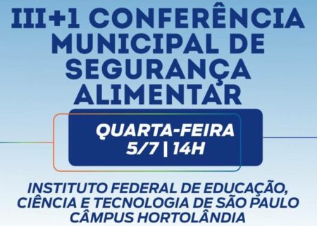 Conferência sobre Segurança Alimentar abre pré-inscrições em Hortolândia