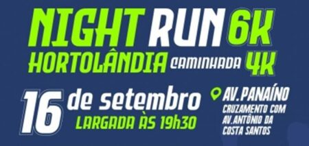 Inscrições gratuitas para a Nigth Run (corrida e caminhada), em Hortolândia, acontecem na próxima semana