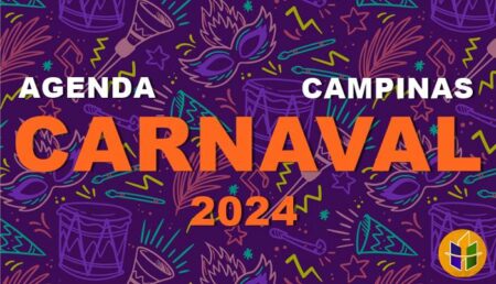 Agenda do Carnaval Campinas 2024: confira a programação completa AQUI