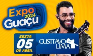 Shows de Gusttavo Lima e Fernando e Sorocaba no ExpoGuaçu: confira