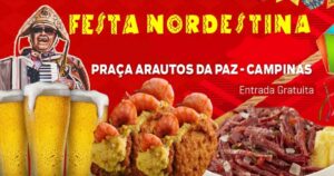 3ª Festa Nordestina de Campinas: entrada gratuita, shows, comidas típicas e muito mais