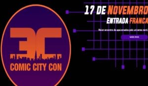 Comic City Con: evento geek com entrada gratuita em Campinas