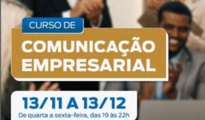 Inscrições gratuitas para o curso de Comunicação Empresarial em Hortolândia