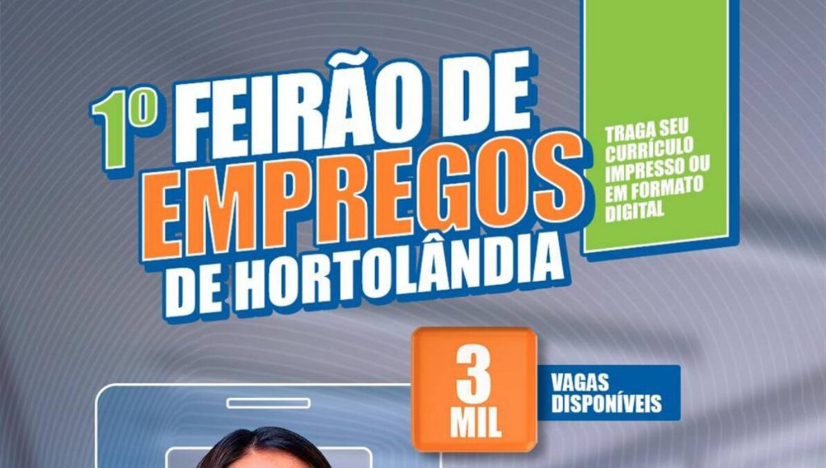 1º Feirão de Empregos em Hortolândia