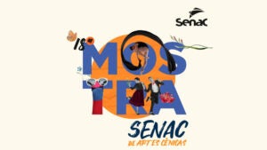 18ª Mostra Senac de Artes: evento cultural gratuito impulsiona a Região Metropolitana de Campinas com espetáculos, oficinas e bate-papos