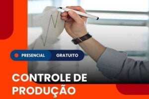 Inscrições abertas para curso gratuito de Controle de Produção