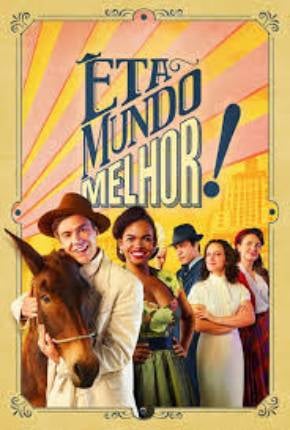 Resumo do capítulo de hoje (27/11) da novela Êta Mundo Melhor