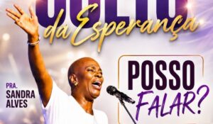 Culto especial no Jardim Amanda com pastora Sandra Alves