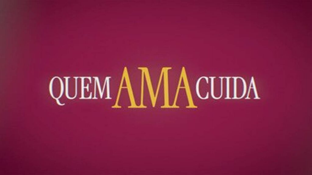 Resumo do capítulo de hoje (19/05) da novela Quem Ama Cuida
